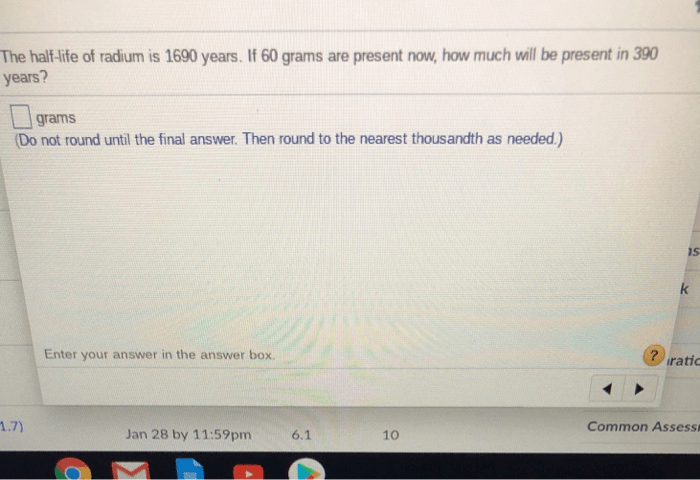 The half life of radium is 1690 years